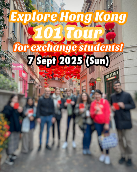 EXPLORE Hong Kong 101 Tour (for exchange students) - Hong Kong Unlocked in One Tour!