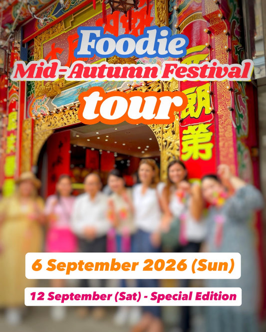 [ONE-AND-ONLY] Mid-Autumn Festival Foodie Tour (Yuen Long) (2026)