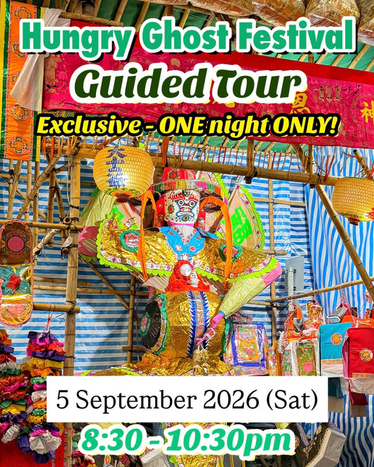 Explore Central - Hungry Ghost Festival Night Tour (EXCLUSIVE - ONE Day ONLY!)