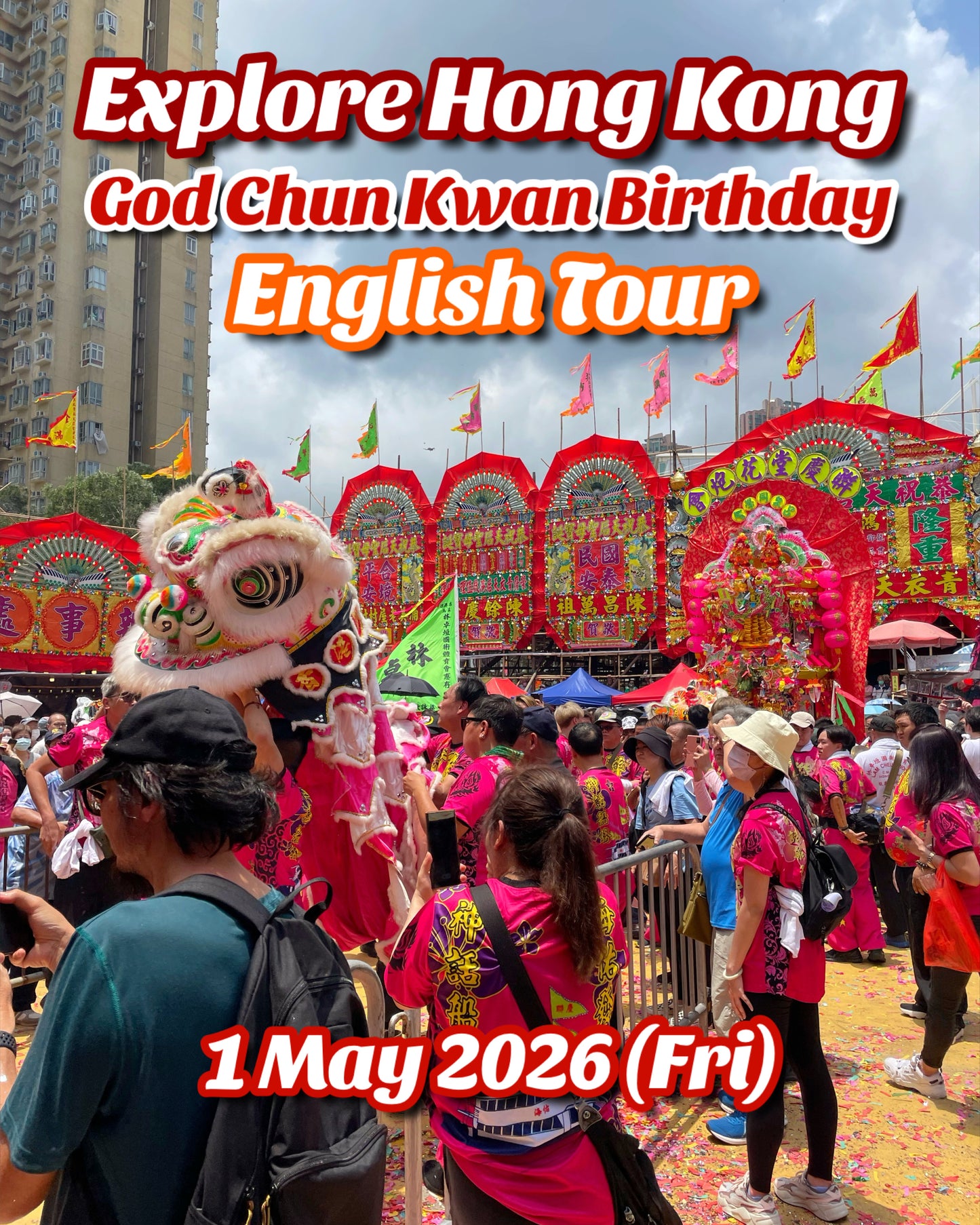 Explore Hong Kong Traditional Festival Tour 2026 (God Chun Kwan Birthday)